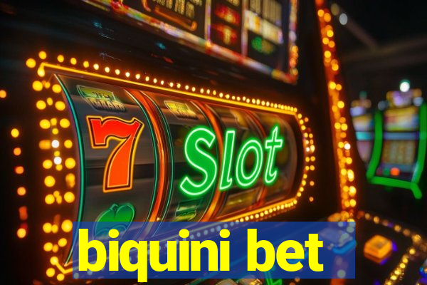 biquini bet